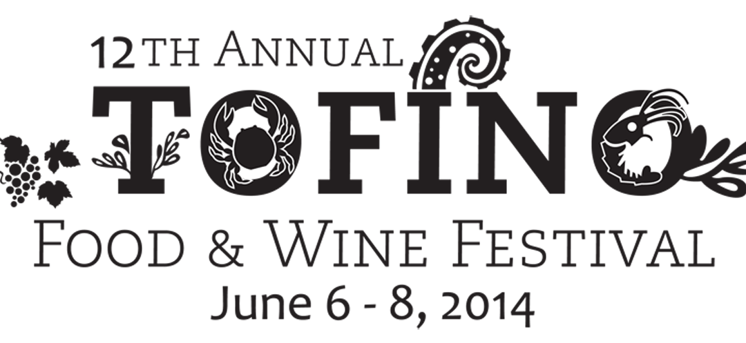 12th Annual Tofino Food and Wine Festival
